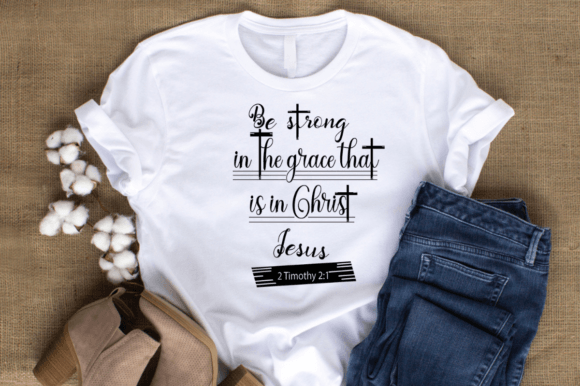 Be Strong SVG: Graphics for T-Shirt Designs