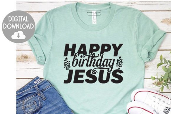 Christmas Svg Design, Happy Birthday Je Graphics for T-Shirt Designs