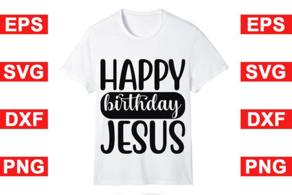 Christmas T-Shirt Design, Happy Birthday Graphics