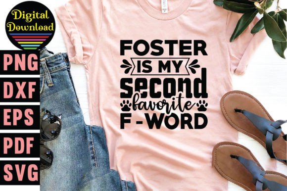 Foster Svg: Graphics for T-Shirt Designs