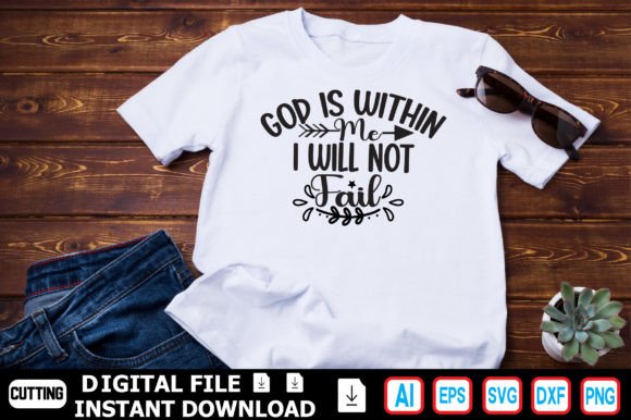 God is Within Me Graphics for T-Shirt Designs