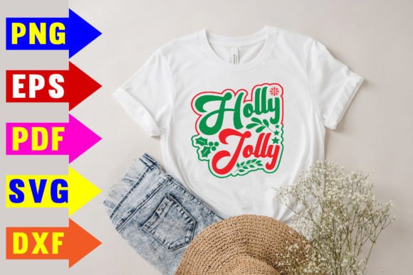 Holly Jolly Svg Graphics for T-Shirt Designs