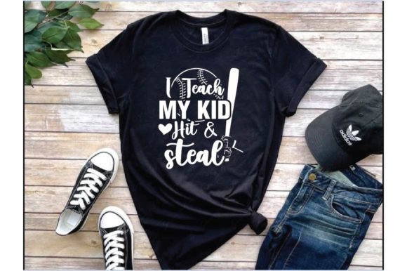 I Teach My Kide Hit Steral: Graphics & T-Shirt Designs